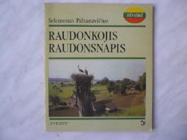 S. Paltanavičius - Raudonkojis , raudonsnapis