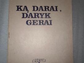 O. Marden Ką darai daryk gerai