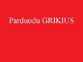 Grikiai valyti Vilniaus r. grikius