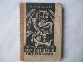 Petras Cvirka - Kasdienės istorijos