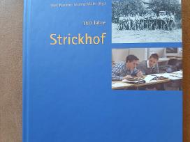 150 Jahre Strickhof