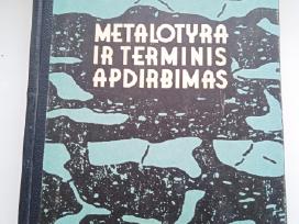 Metalotyra ir terminis apdirbimas