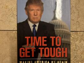 Donal J. Trump. Time to Get Tough. 2009