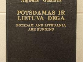 A.gustaitis "Potsdamas ir Lietuva dega"
