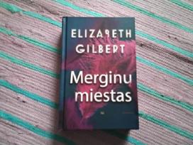 Merginų miestas Elizabeth Gilbert