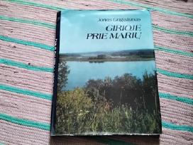 Girioje prie marių Jonas Grigaliūnas