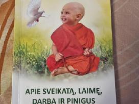Apie sveikatą , laimę , darbą ir pinigus