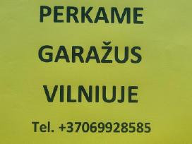 Perkame garažus Vilniuje