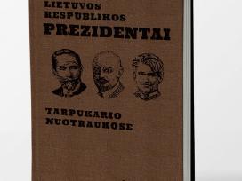 Lietuvos Resp. Prezidentai tarpukario nuotraukose