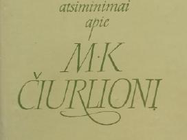 J.čiurlionytė ,Atsiminimai apie M.k Čiurlionį''