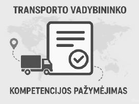 Transporto vadybininko kompetencijos pažymėjimas