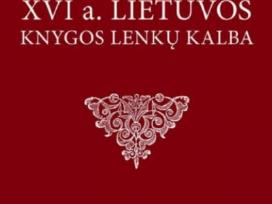 XVI a. Lietuvos knygos lenkų kalba, nauja