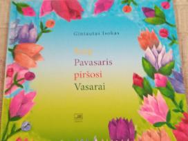 Kaip pavasaris piršosi vasarai