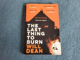 The Last Thing to Burn Will Dean