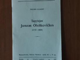 Paulius Galaunė - tapytojas Juozas Oleškevičius