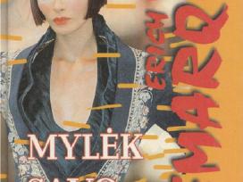 Mylėk savo artimą - Erichas Maria Remarque