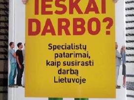 Ieškai darbo? Specialistų patarimai, kaip susirast