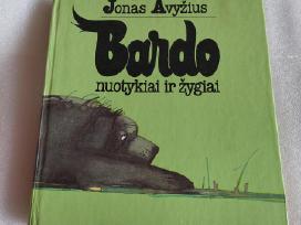 Bardo nuotykiai ir žygiai