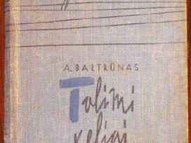 Aleksas Baltrūnas "Tolimi keliai". II dalis