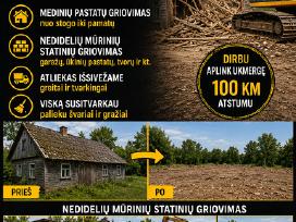 Medinių Pastatų Ir Mūrinių Statinių Griovimas