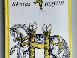 V. Skotas. Rob Rojus