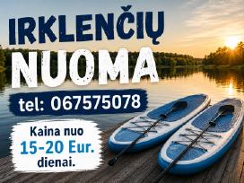 Irklenčių (Sup) nuoma Kaune!