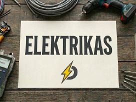 Elektrikas. Dirbu ir savaitgaliais