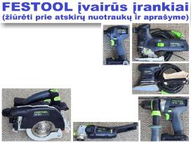 Festool įvairūs įrankia 6 modeliai