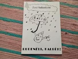Rudenėli, kalbėk! Zenė Sadauskaitė