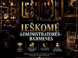 Ieškome administratorės - barmenės klube