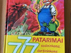 777 patarimai sodininkams, daržininkams ir