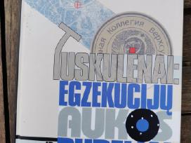 Knyga: "Tuskulėnai: egzekucijų aukos ir budelai"