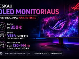 Ieškau Oled monitoriaus
