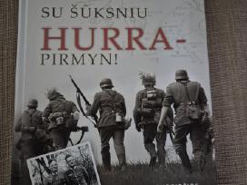 Su šūksniu Hurra - pirmyn!