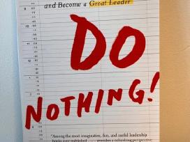 Do Nothing! – J. Keith Murnighan