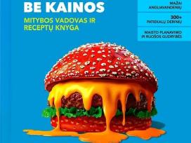 Skelbimo 'Maistas Be Kainos. Mitybos vadovas ir receptų knyg' paveikslėlis
