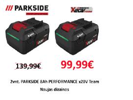 2vnt. Parkside 8ah Performance naujo dizaino