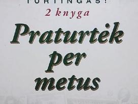 Praturtėk per metus