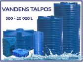 Vandens Talpyklos nuo 500 L iki 20 000 L talpos