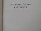 Hitleriniai žudikai Kretingoje 1960 m. - nuotraukos Nr. 3