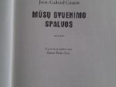 "Mūsų gyvenimo spalvos"jeangabriel Causse2018 - nuotraukos Nr. 2
