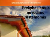 Skardų lankstymas, prekyba latakais lietvamzdžiais
