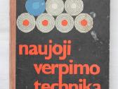 Naujoji verpimo technika 1968 m.