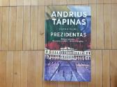 Andrius Tapinas "Prezidentas" 2019 metai