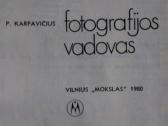 P. Karpavičius fotografijos vadovas - nuotraukos Nr. 4