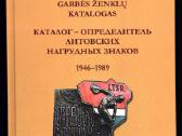 Lietuviškų garbės ženklų katalogas 1946-1989