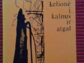 "Kelionė į kalnus ir atgal"sluckis Mykolas