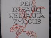 Bernardas Brazdžionis Per pasaulį keliauja žmogus - nuotraukos Nr. 2