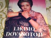"Likimo dovanotoji. Moters sielos išpažintis"