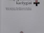 Knyga. Trakų apskrities karžygiai - nuotraukos Nr. 2